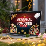How to Claim Seasonal Casino Bonuses
